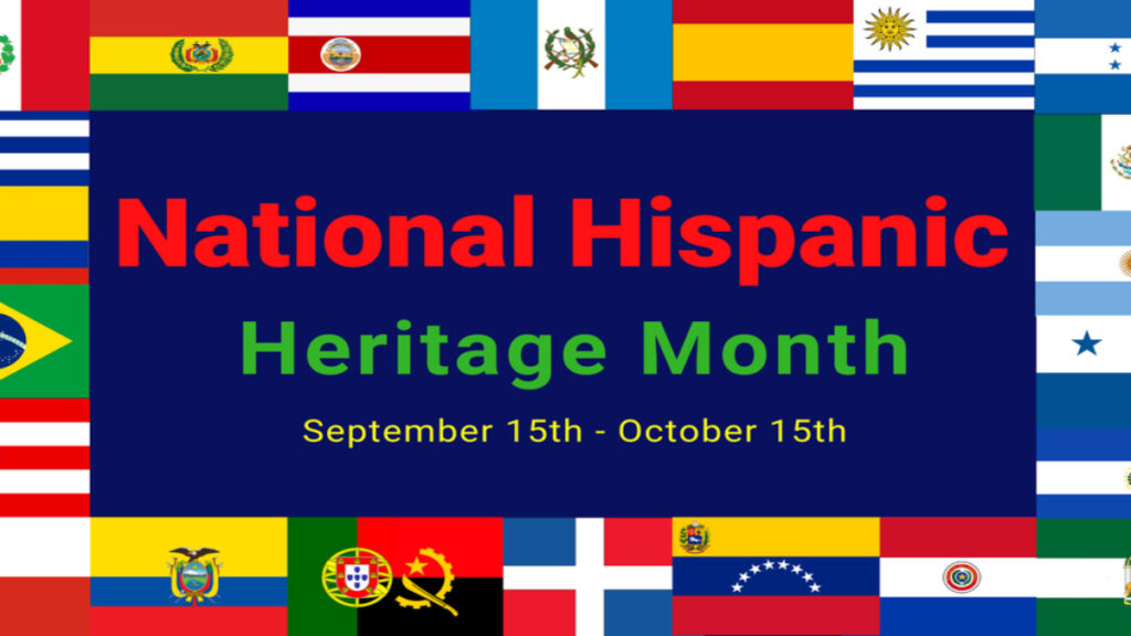 National Hispanic Heritage Month